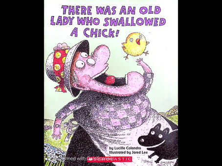 There Was An Old Lady Who Swallowed A Chick!