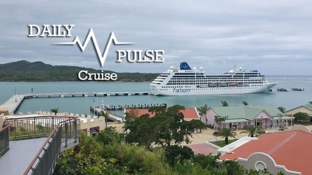 Fathom Unveils Dominican Republic Dining and Entertainment: Daily Cruise Links for June 16, 2016