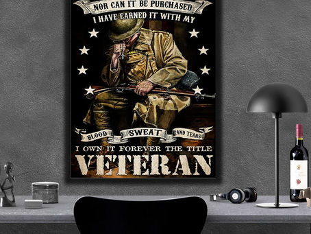 New - Veterans it can not be inherited nor can it be purchased i have earned it poster, canvas