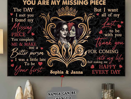 Buy - LGBT Tattoo Lesbian You Are My Missing Piece The Day I Met You poster, canvas