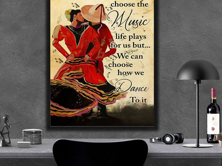 New - Mexican Dancing Couple We can't always choose the music life plays for us poster, canvas