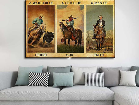Shop - Cowboy A Warrior Of Christ A Child Of God A Man Of Faith poster, canvas
