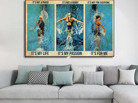 Shop - Swimming It's not a phase It's my life It's not a hobby It's my passion poster, canvas