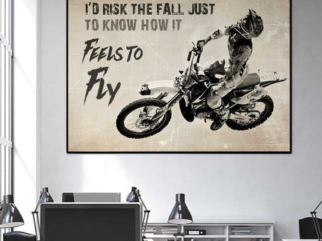 Shop - Motorcycle I'd Risk The Fall Just To Know How It Feels To Fly poster, canvas