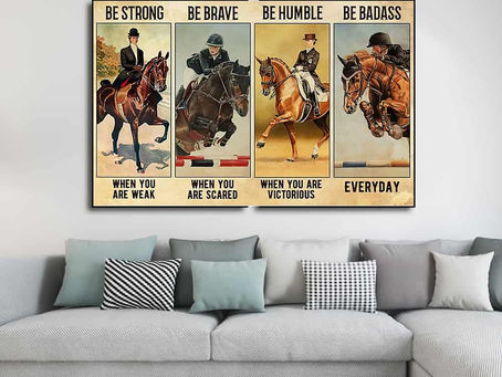 Best - Equestrian Women Be strong when you are weak be brave when you are scared poster, canvas