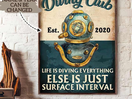 New - Diving Club Life Is Diving Everything Else Is Just Surface Interval poster, canvas
