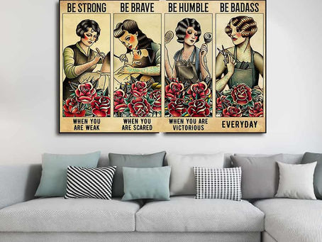 Find - Barber Girls Be strong when you are weak Be brave when you are scared poster, canvas