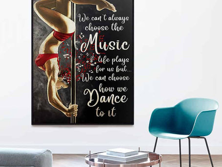 New - Pole Dancing Music Head We Can't Alway Choose The Music Life Plays For Us poster, canvas