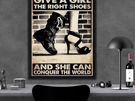 Shop - Give A Girl the Right Shoes And She Can Conquer The World poster, canvas