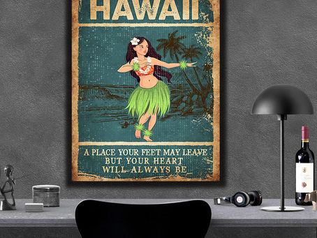 New - Girl Hawaii A place your feet may leave but your heart will always be poster, canvas