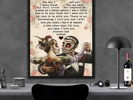 Find - Couple Sugar Skull Dancing The Day I Met You I Have Found The One Whom My Soul Loves poster
