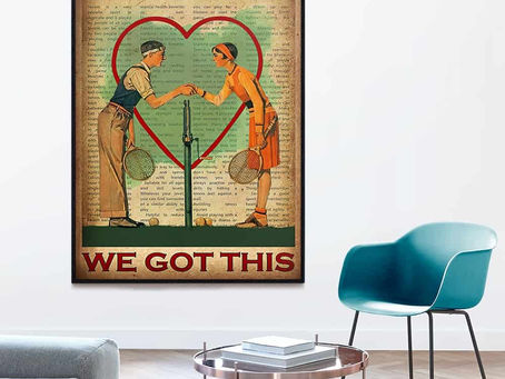 Best - Tennis Couple You and me we got this poster, canvas