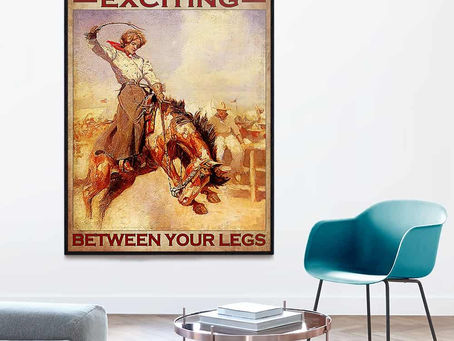 Buy - Cowgirl Rodeo Put Something Exciting Between Your Legs poster, canvas