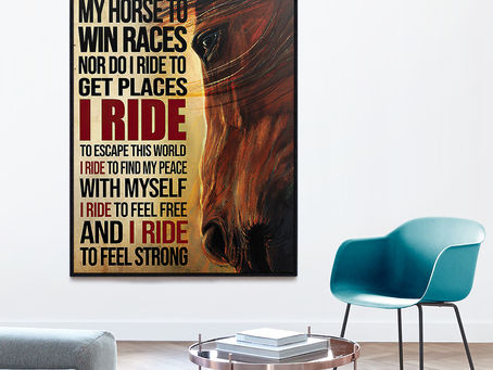 Find - Horse I don't ride my horse to win races nor do i ride to get places i ride poster, canvas