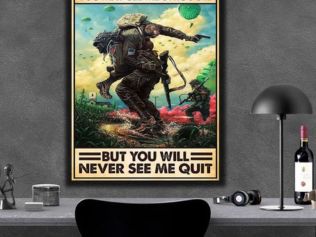 Find - You May See Me Struggle But You Will Never See Me Quit Veteran poster, canvas