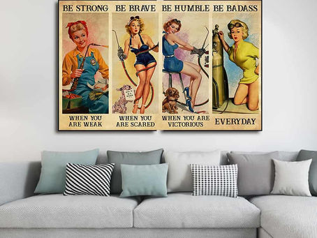 New - Pin Up Welder Girl Be strong when you are weak Be brave when you are scared poster, canvas