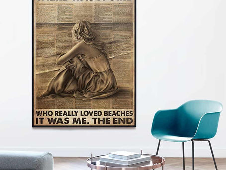 Shop - Once Upon A Time There Was A Girl Who Really Loved Beaches poster, canvas