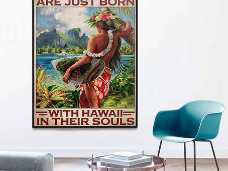 Shop - Some Girls Are Just Born With Hawaii In Their Souls poster, canvas