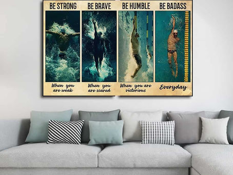 Buy - Man Swimming Be strong when you are weak be brave when you are scared be humble poster
