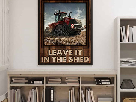 New - IH International Harvester Tractor If It Ain't Red Leave It In The Shed poster, canvas