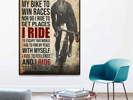 Hot - Cycling I don't ride my bike to win races nor do i ride to get places poster, canvas