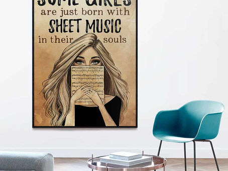 Find - Some Girls Are Just Born With Sheet Music In Their Souls poster, canvas
