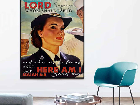 New - US Navy Woman Then I Heard The Voice Of The Lord Saying Whom Shall I Send poster, canvas