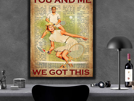 Hot - Tennis Couple You And Me We Got This poster, canvas