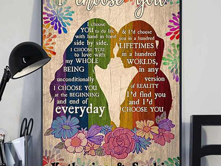 Best - Lesbian Couple I Choose You I Choose You I'd Find You And I'd Choose You poster, canvas