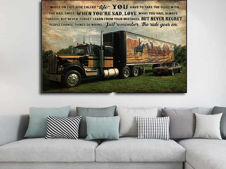 Buy - Smokey Truck While on this ride called life just remember the ride goes on poster, canvas