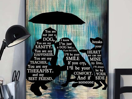Hot - Lady And Dogs Under Rain You are not just a dog you are my sanity you are my happiness poster