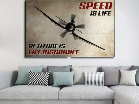 Best - Speed Is Life Altitude Is Life Insurance poster, canvas