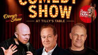 Stand-Up Comedy Night at The Funny Farm at Tilly's Table THIS Friday, August 21 - Dinner Show