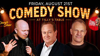 Stand-Up Comedy Night at The Funny Farm at Tilly's Table on Friday, August 21 - Dinner Show
