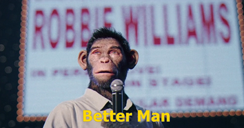 Better Man: A História de Robbie Williams - Reino Unido - 2024