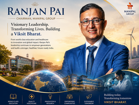 Ranjan Pai — Carrying Forward a Three-Generation Legacy in Education and Healthcare