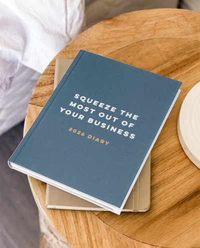 Squeeze the Most Out of Your Business 2026 Diary