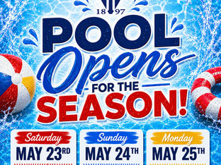 Join us for Opening Weekend at the pool beginning Saturday, May 23rd! 