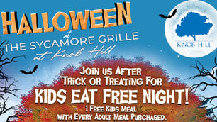 Kids Eat Free Night on Halloween at Sycamore Grille at Knob Hill 👻