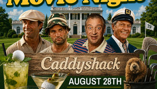 August 28th Adult Movie Night - Caddyshack Edition!