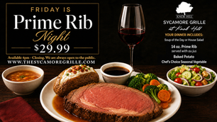 Friday is Prime Rib Night at Sycamore Grille at Knob Hill