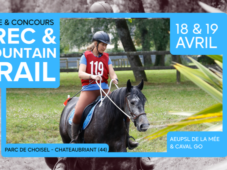 Stage & Concours de Mountain Trail & Spéciale PTV à Chateaubriant (44) le 18 et 19 avril