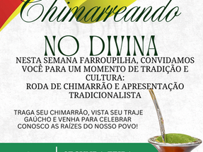 RODA DE CHIMARRÃO E APRESENTAÇÃOTRADICIONALISTA.