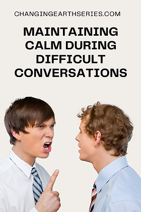 Maintaining Calm in Difficult Conversations