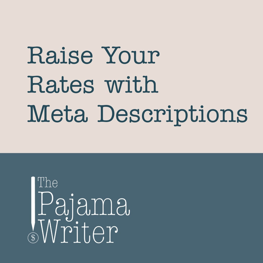 Raise Your Rates with Meta Descriptions