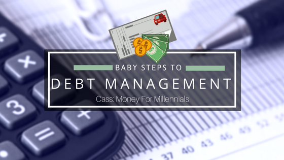 Baby Steps to Managing Your Debt