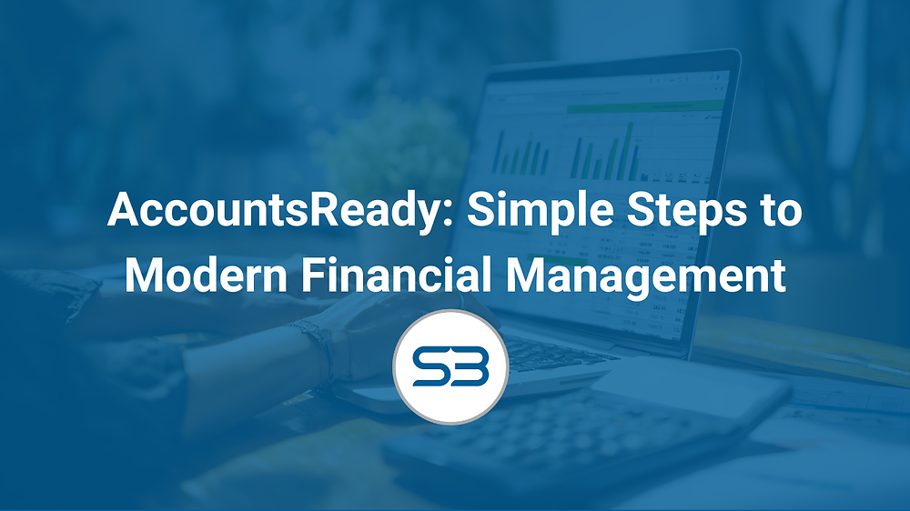 Financial Simple AccountsReady: Simple Steps to Modern Financial Management