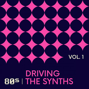 80's Driving The Synth Vol.1 (Retroactive, BMG PM)