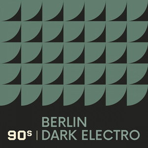 90's Berlin Dark Electro (Retroactive, BMG PM)