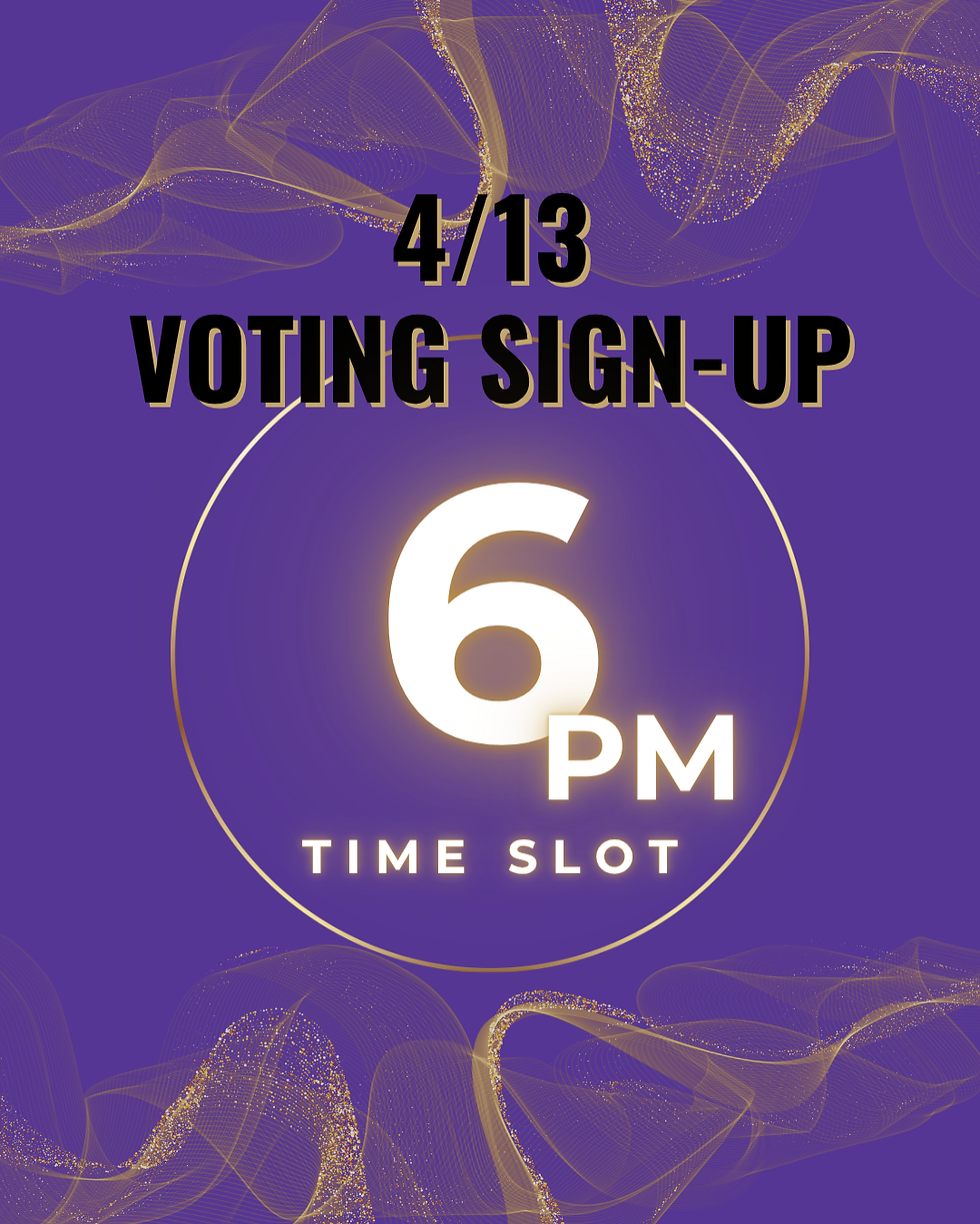 4/13 - Voting @ 6pm